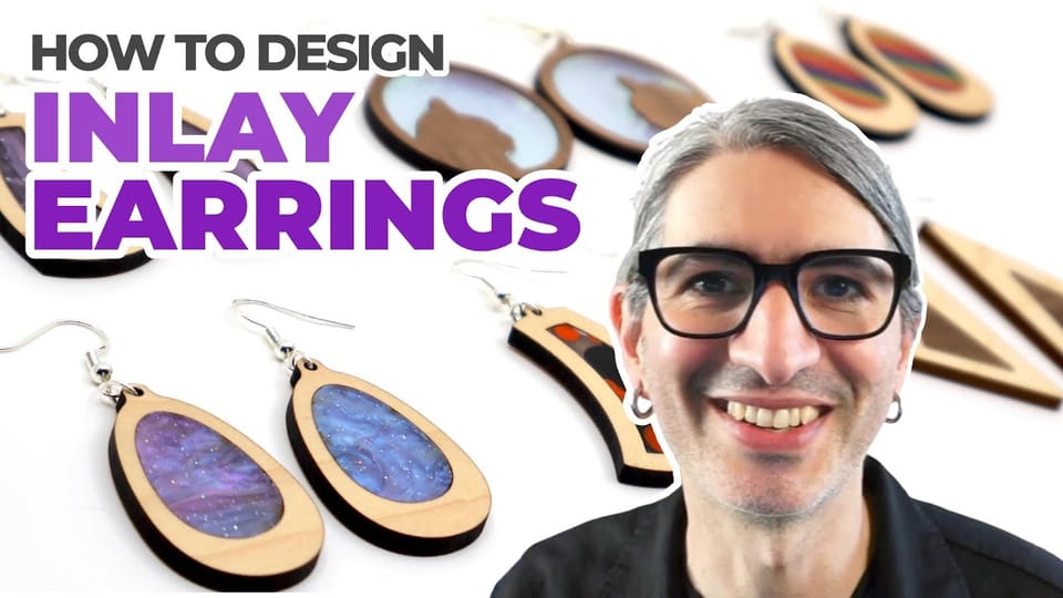 Inlay Earring SVGs + Tutorials + Laser Craft Fest